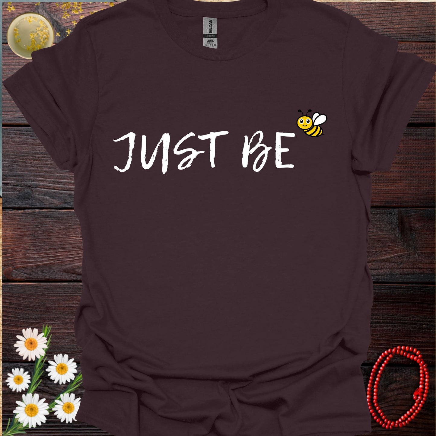 Just Be