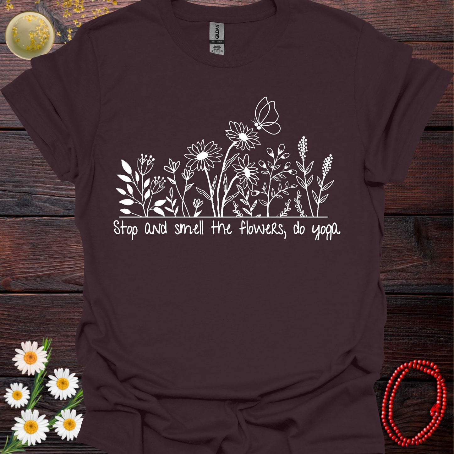 Stop and Smell the Flowers, Do Yoga