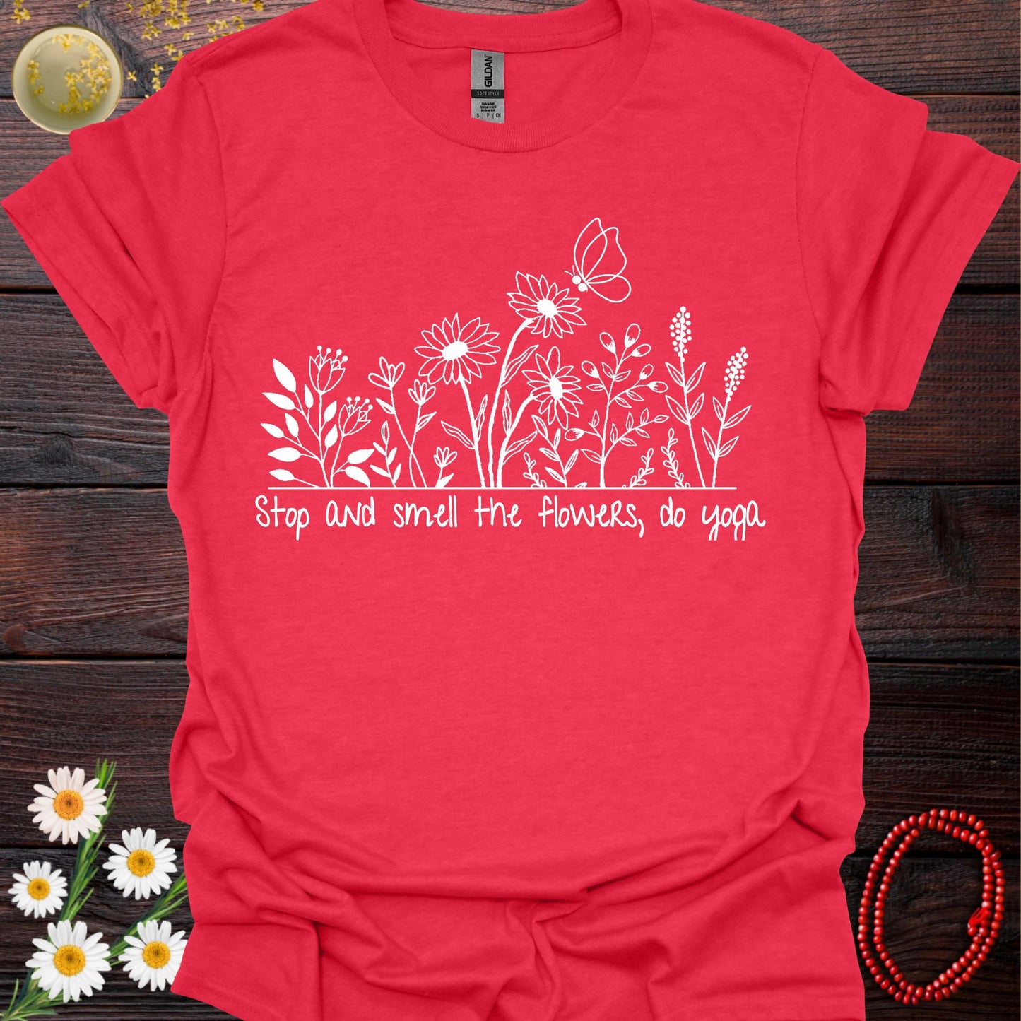 Stop and Smell the Flowers, Do Yoga