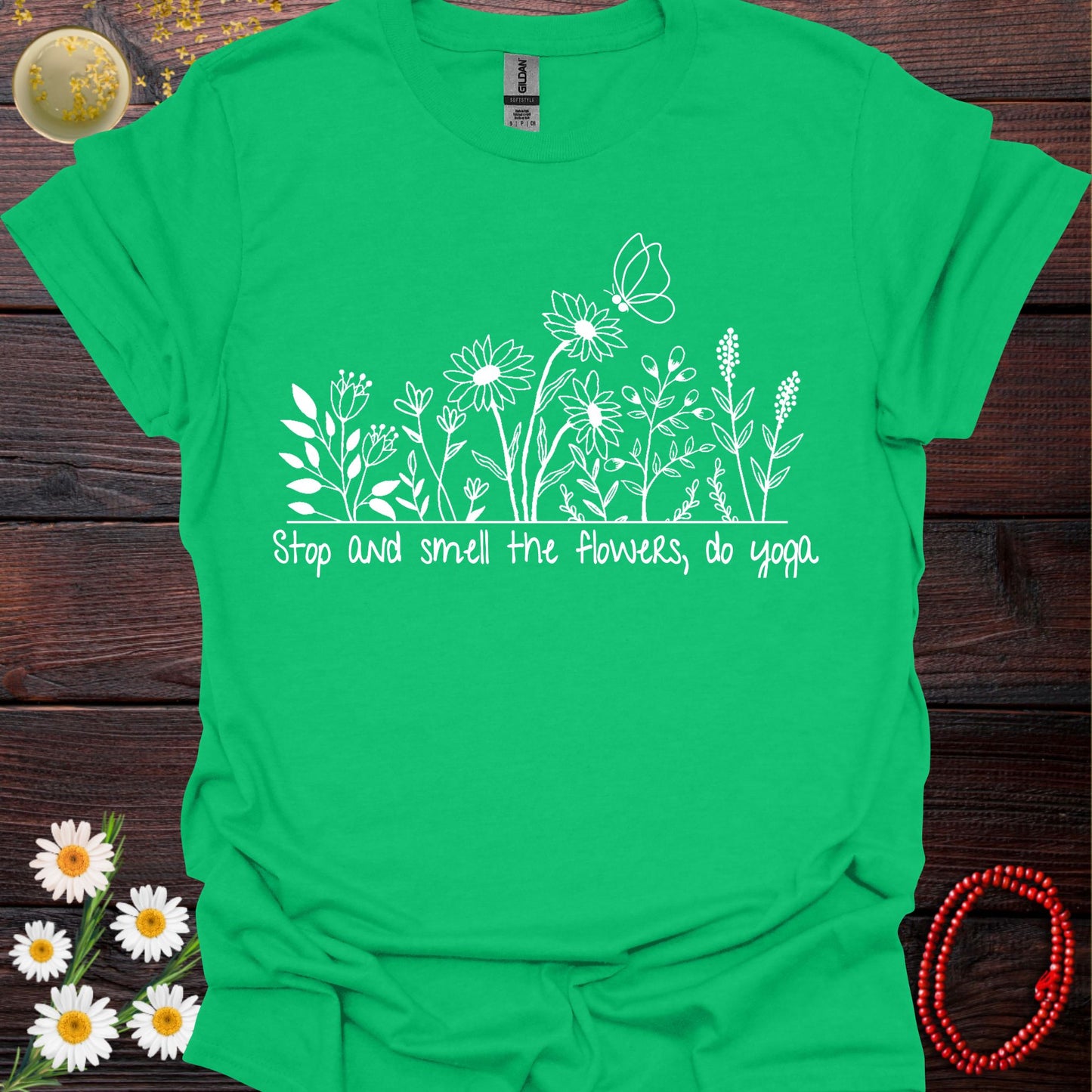 Stop and Smell the Flowers, Do Yoga