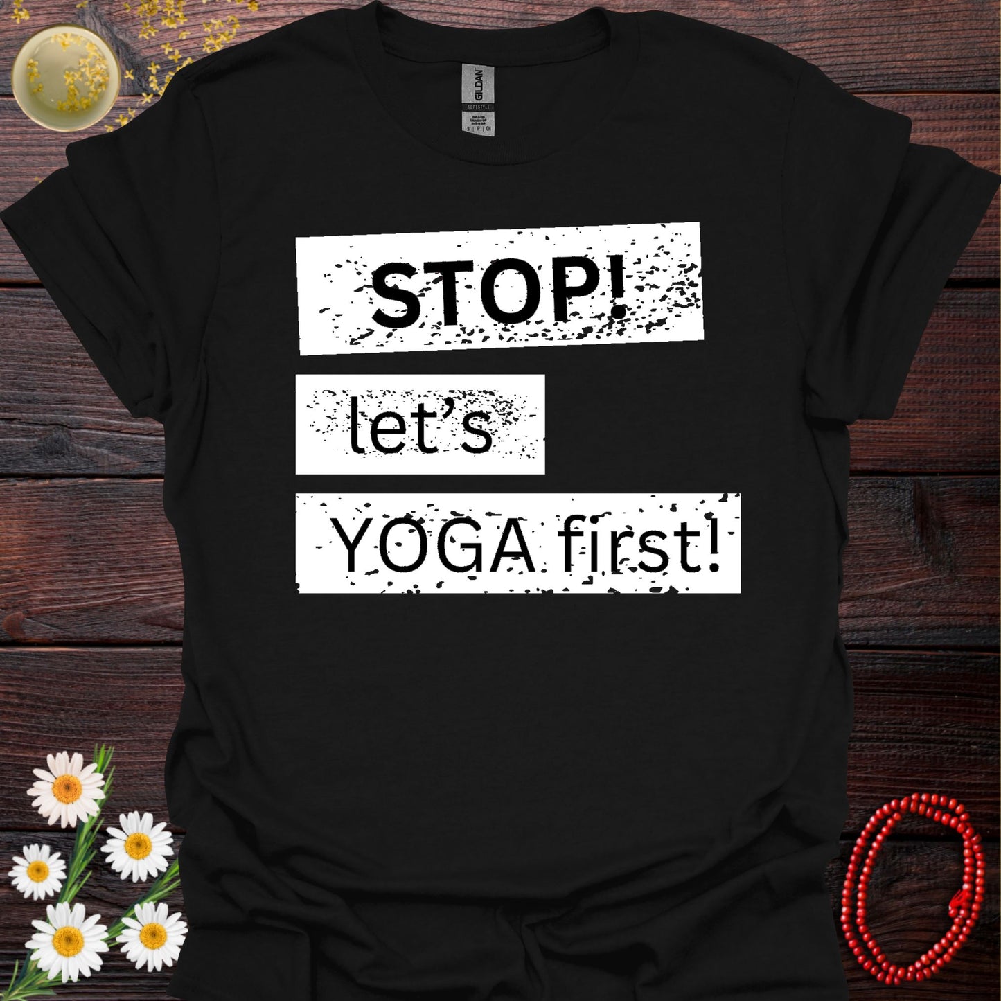 Stop! Let's Yoga First!