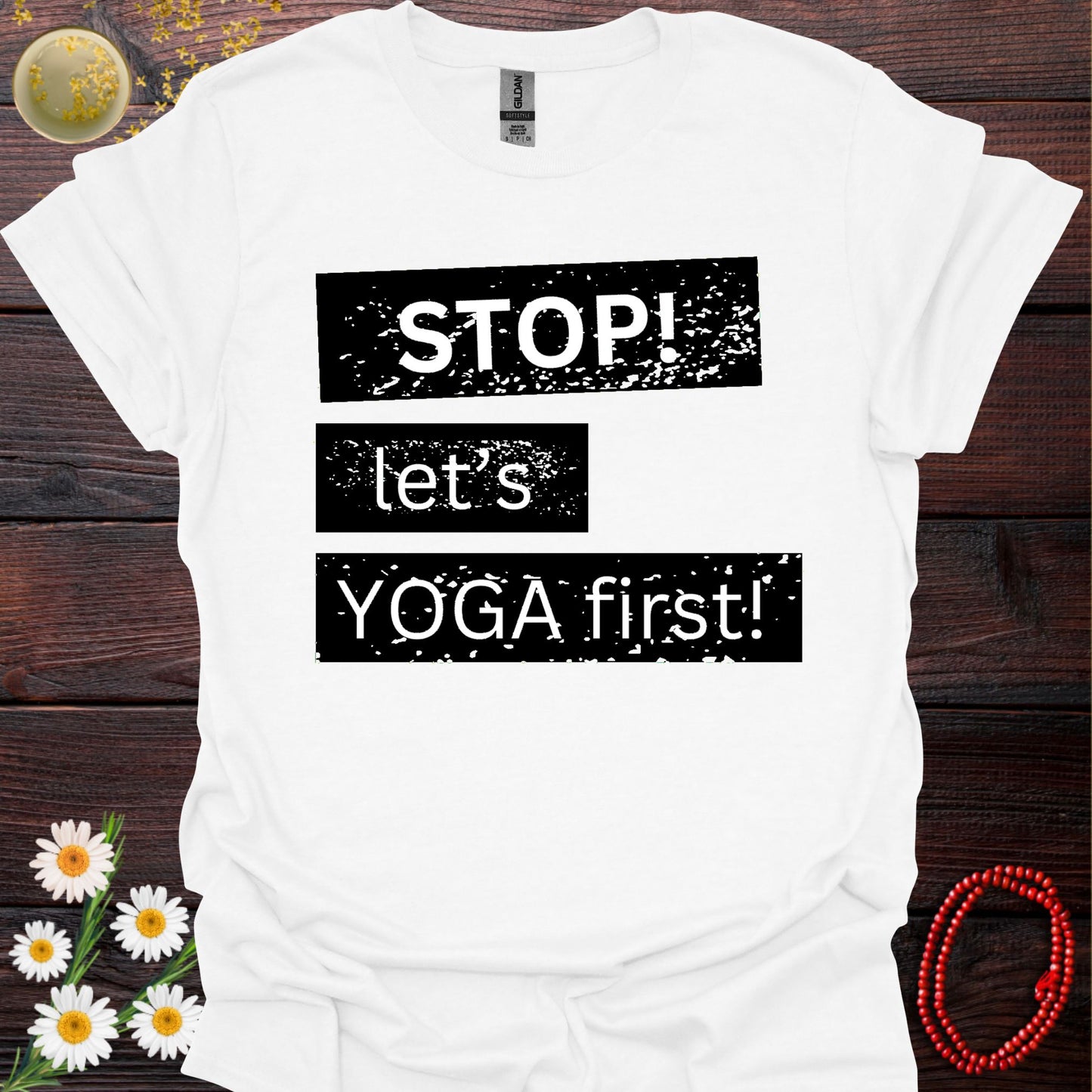 Stop! Let's Yoga First!